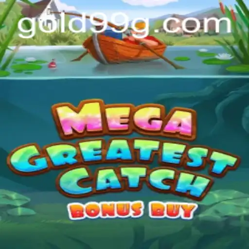 Discover the Thrills of MegaGreatestCatchBonusBuy: A Dynamic Gaming Adventure